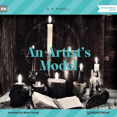 An Artist's Model - R. B. Russell, Audio, 9783991352297