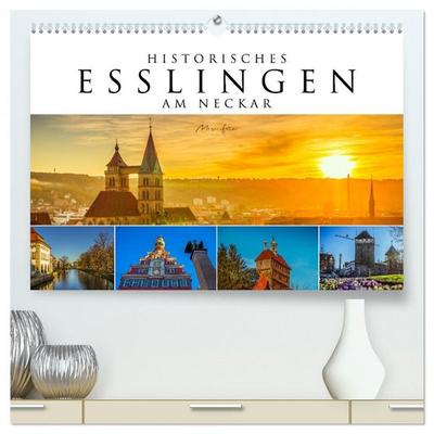 Historisches Esslingen am Neckar 2026 (hochwertiger Premium Wandkalender 2026 DIN A2 quer), Kunstdruck in Hochglanz