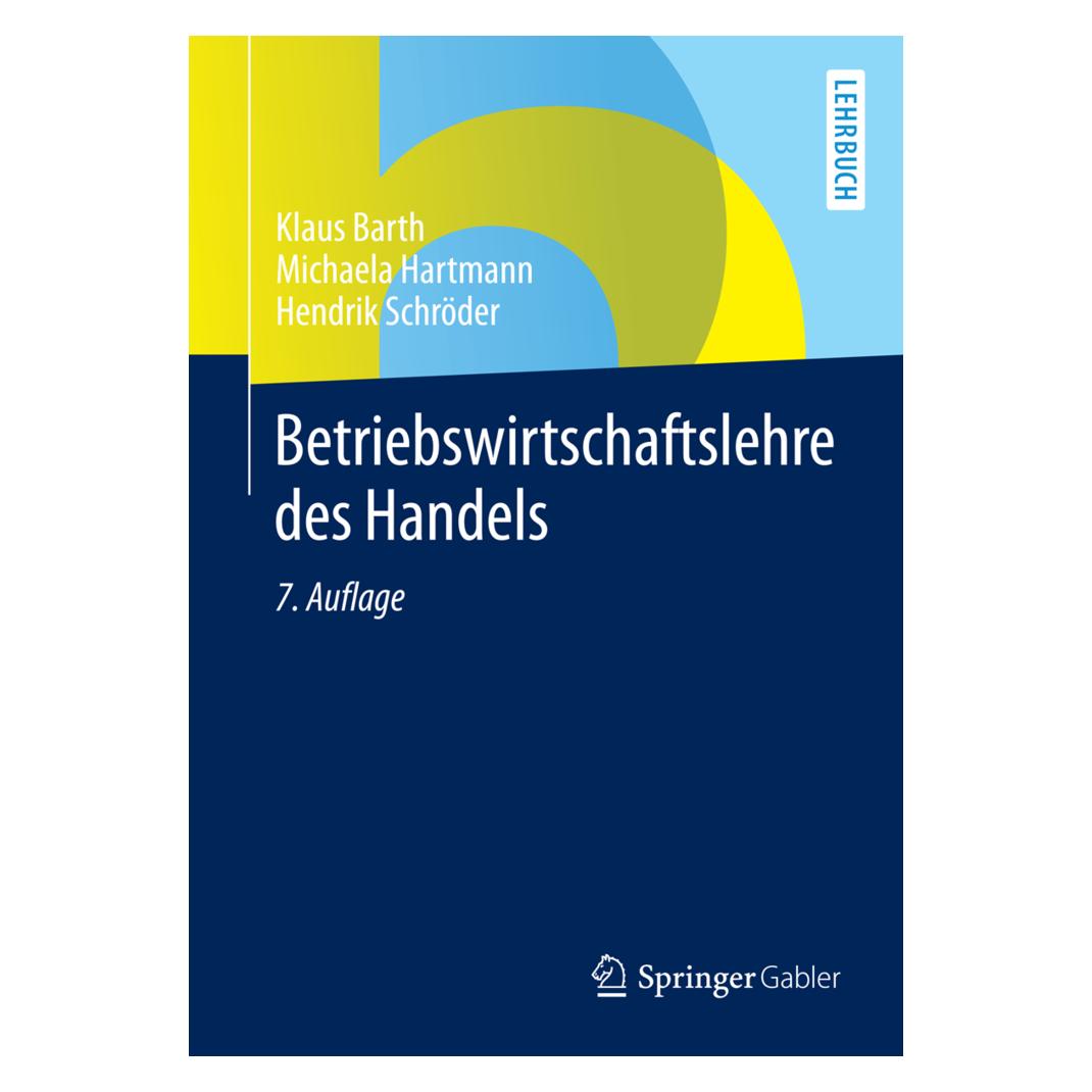 Gabler Betriebswirtschaftslehre des Handels (Deutsch, Hendrik Schröder, Klaus Barth, Michaela Hartmann) (7289591)