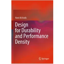 Design for Durability and Performance Density, Fachbücher von Hani Ali Arafa