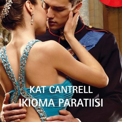 Ikioma paratiisi - Kat Cantrell, Audio, 9789176331323
