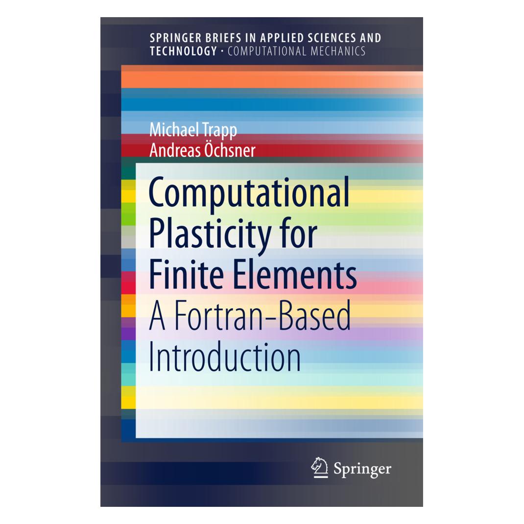 Springer Computational Plasticity for Finite Elements (Englisch, Softcover, Andreas Öchsner, Michael Trapp) (55971666)