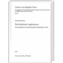 Das hethitische Aspektsystem, Fachbücher von Alexandra Daues
