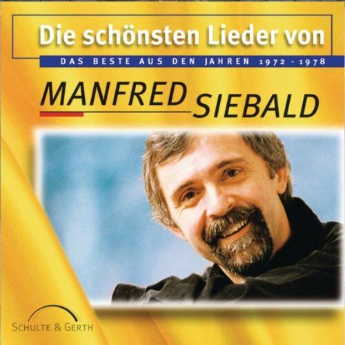 Manfred Siebald - Die schönsten Lieder von Manfred Siebald - Preis vom 09.10.2026 07:28:09 h