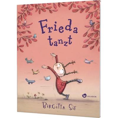 Frieda tanzt, Gebundene Ausgabe von Birgitta Sif, Aladin in der Thienemann-Esslinger Verlag GmbH, 978-3-8489-0084-8