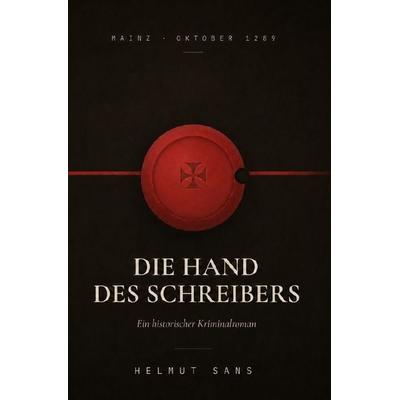 Die Hand des Schreibers, Taschenbuch von Helmut Sans, Epubli, 978-3-565-56820-8