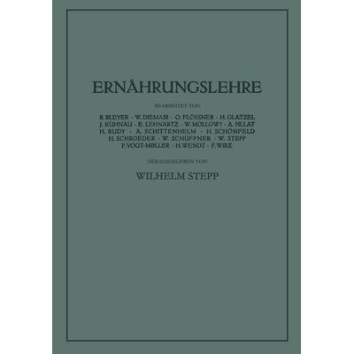 Ernährungslehre, Taschenbuch von Wilhelm Stepp, Springer Berlin, 978-3-662-42777-4