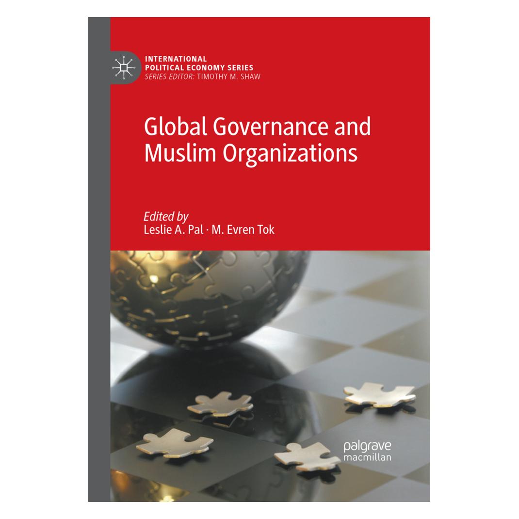 Springer Global Governance and Muslim Organizations (Englisch, Softcover, Leslie A. Pal, M. Evren Tok) (56097461)