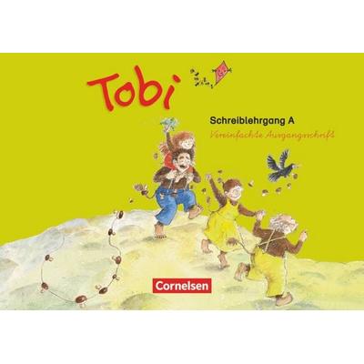 Tobi-Fibel. 1./2. Schuljahr Schreiblehrgang A in Vereinfachter Ausgangsschrift. Neubearbeitung, Taschenbuch von Barbara Prippenow, Cornelsen Verlag