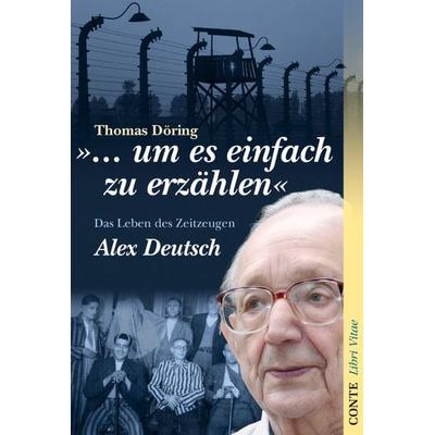 '… um es einfach zu erzählen'; Taschenbuch von Thomas Döring, Conte-Verlag