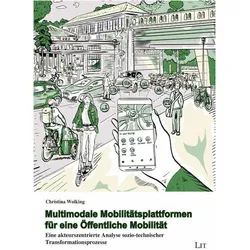 Multimodale Mobilitätsplattformen für eine Öffentliche Mobilität, Ratgeber von Christina Wolking