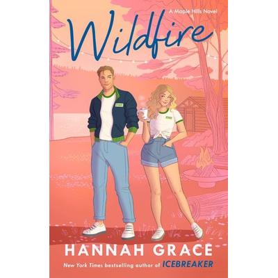 Wildfire, Taschenbuch von Hannah Grace, Atria Books, 978-1-66802-627-4