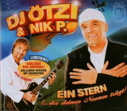 DJ Ötzi & Nik P - Ein Stern: der Deinen Namen Trägt - Preis vom 16.10.2026 11:41:07 h