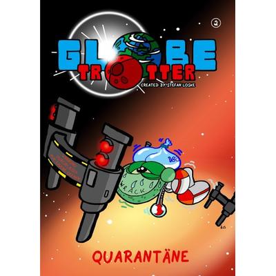 Globetrotter / Globetrotter Band 2: Quarantäne, Taschenbuch von Stefan Loske, Epubli, 978-3-7584-1547-0