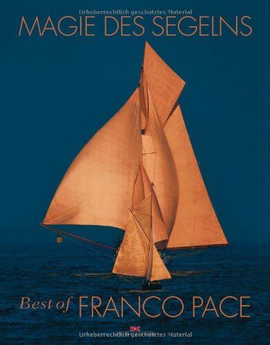 Franco Pace - Magie des Segelns: Best of Franco Pace - Preis vom 30.09.2026 09:01:18 h