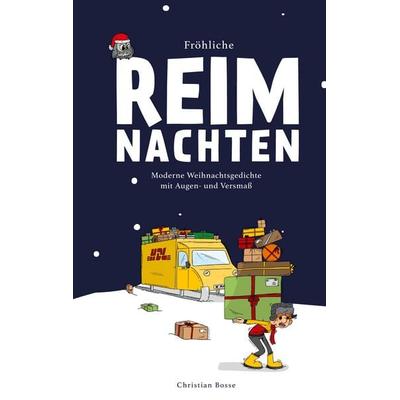 Fröhliche Reimnachten, Taschenbuch von Christian Bosse, BoD – Books on Demand, 978-3-7543-9586-8