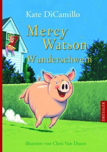 Kate DiCamillo - Mercy Watson - Wunderschwein - Preis vom 02.10.2026 23:42:20 h