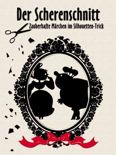 Der Scherenschnitt - Zauberhafte Märchen im Silhouetten-Trick (Digipak, 3 DVDs) - Preis vom 14.10.2026 23:07:16 h