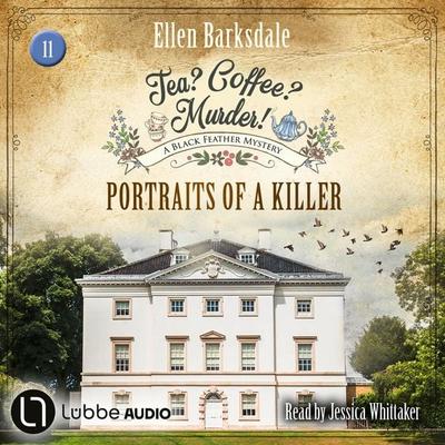 Portraits of a Killer - Tea? Coffee? Murder!, Episode 11 - Ellen Barksdale, Audio, 9783754020197