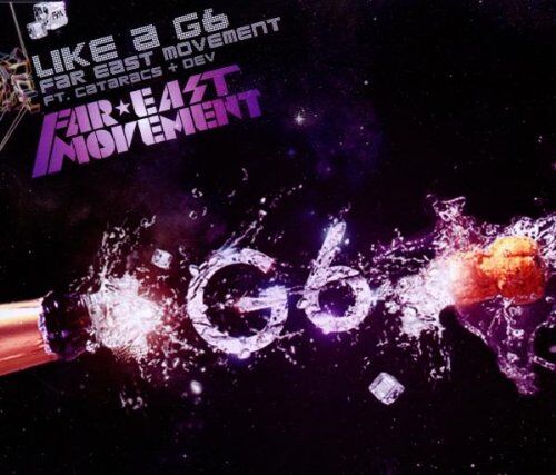 Far East Movement - Like a G6 - Preis vom 11.10.2026 15:43:13 h