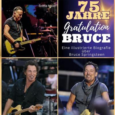 Eine illustrierte Biografie . über . Bruce Springsteen, Gebundene Ausgabe von Britta Maier, 27amigos, 978-3-7505-6158-8