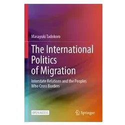 The International Politics of Migration, Fachbücher von Masayuki Tadokoro