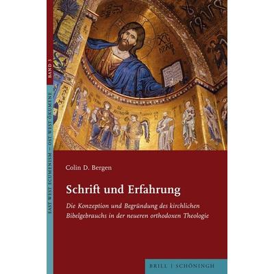 Schrift und Erfahrung, Gebundene Ausgabe von Colin D. Bergen, Brill | Schöningh, 978-3-506-79661-5
