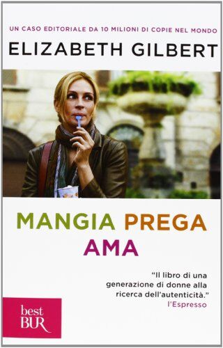 Elizabeth Gilbert - Mangia prega ama - Preis vom 11.10.2026 03:10:56 h