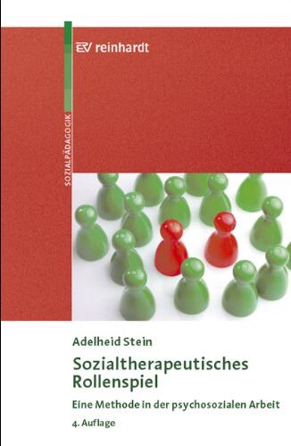 Adelheid Stein - Sozialtherapeutisches Rollenspiel: Eine Methode in der psychosozialen Arbeit - Preis vom 17.10.2026 19:25:27 h