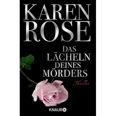 Das Lächeln deines Mörders / Lady-Thriller Band 2, Taschenbuch von Karen Rose, Knaur Taschenbuch