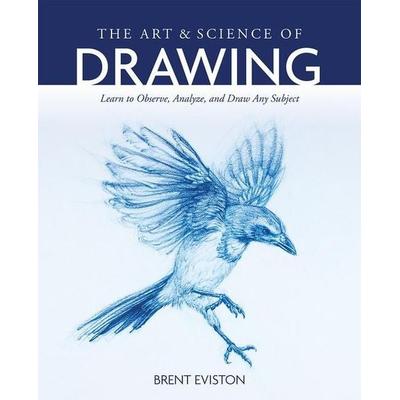 The Art and Science of Drawing, Taschenbuch von Brent Eviston, Pan macmillan Ltd., 978-1-68198-775-0
