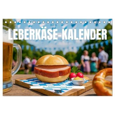 Leberkäse-Kalender - Die Leberkässemmel aus Bayern (Tischkalender 2026 DIN A5 quer), CALVENDO Monatskalender