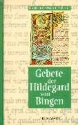 Walburga Storch - Gebete der Hildegard von Bingen - Preis vom 13.10.2026 19:28:25 h