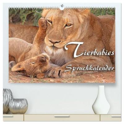 Tierbabies - Spruchkalender (hochwertiger Premium Wandkalender 2027 DIN A2 quer), Kunstdruck in Hochglanz
