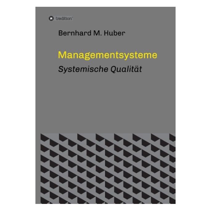 Bod Huber:Managementsysteme (Deutsch, Hardcover, Bernhard M Huber) (67864729)