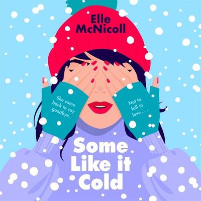 Some Like it Cold - Elle McNicoll, Audio, 9781035027866