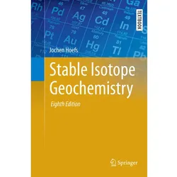 Stable Isotope Geochemistry, Fachbücher von Jochen Hoefs
