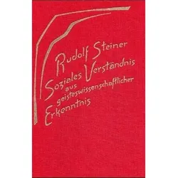 Soziales Verständnis aus geisteswissenschaftlicher Erkenntnis, Fachbücher von Rudolf Steiner
