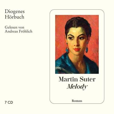 Melody - Martin Suter, CD, 9783257804492