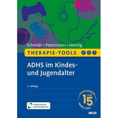 Therapie-Tools ADHS im Kindes- und Jugendalter, Set von Sören Schmidt,Franz Petermann,Timo Hennig, Beltz Verlagsgruppe GmbH & Co. KG,