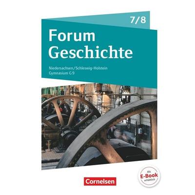 Forum Geschichte - Neue Ausgabe - Gymnasium Niedersachsen / Schleswig-Holstein - Ausgabe ab 2016 - 7./8. Schuljahr, Gebundene Ausgabe von Dagmar