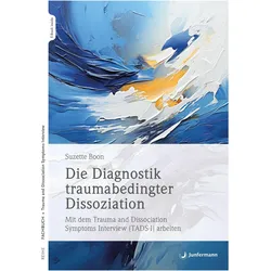 Die Diagnostik traumabedingter Dissoziation, Fachbücher von Christoph Trunk, Suzette Boon