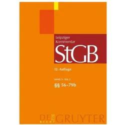 Strafgesetzbuch. Leipziger Kommentar / §§ 56-79b, Fachbücher von Ruth Rissing-Van Saan, Ernst-Walter Hanack, Klaus Geppert