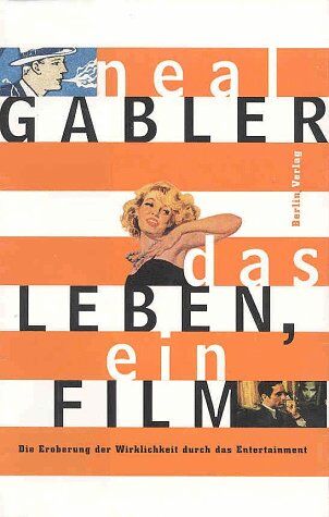 Neal Gabler - Das Leben, ein Film - Preis vom 16.10.2026 11:41:07 h