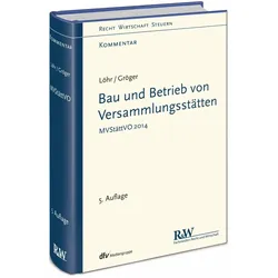 Bau und Betrieb von Versammlungsstätten, Fachbücher von Volker Löhr, Gerd Gröger