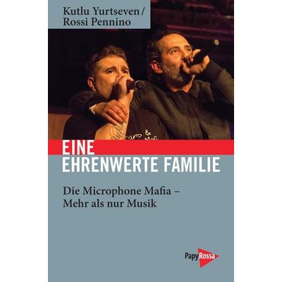 Eine ehrenwerte Familie, Taschenbuch von Kutlu Yurtseven,Rossi Pennino, PapyRossa Verlag