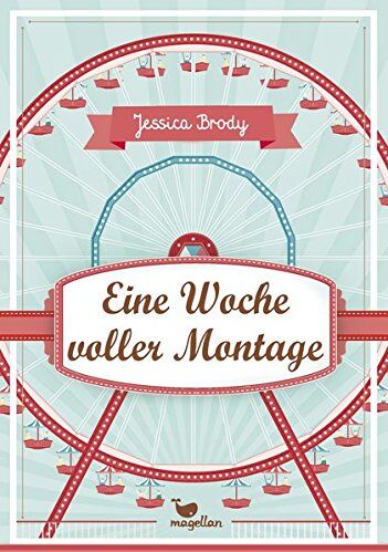 Jessica Brody - Eine Woche voller Montage - Preis vom 30.09.2026 22:30:23 h