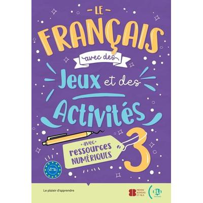 Le français avec des jeux et des activités 3, Taschenbuch von , Klett Sprachen GmbH, 978-3-12-535281-0