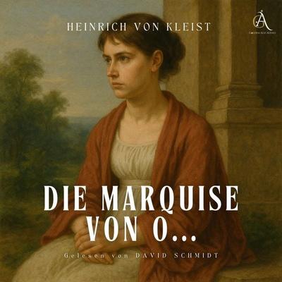 Die Marquise von O... - Hörbuch Klassiker - Heinrich Kleist,Hörbuch Klassiker, Audio, 4069828745001