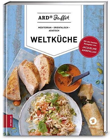 Jacqueline Amirfallah - ARD-Buffet. Weltküche: mediterran - orientalisch - asiatisch - Preis vom 13.10.2026 11:25:28 h